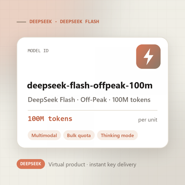 DeepSeek Flash · Off-Peak · 100M tokens