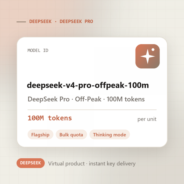 DeepSeek Pro · Off-Peak · 100M tokens